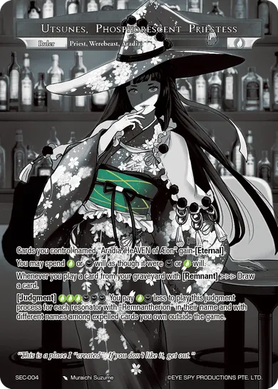 Utsunes, Phosphorescent Priestess